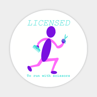 Licensed to run with scissors Magnet